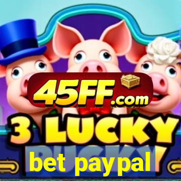 bet paypal